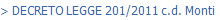 > DECRETO LEGGE 201/2011 c.d. Monti