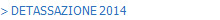 > DETASSAZIONE 2014